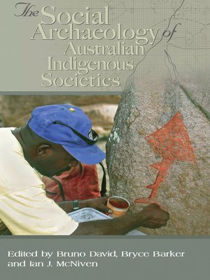 cover image of Social Archaeology of Australian Indigenous Societies
